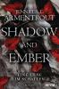 Shadow and Ember – Eine Liebe im Schatten - 