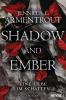 Shadow and Ember - Eine Liebe im Schatten - 