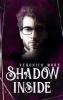 Shadow inside - 