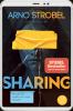 Sharing – Willst du wirklich alles teilen? - 
