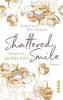 Shattered Smile: Wenn ich perfekt wäre - 