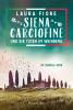 Siena Carciofine und die Toten im Weinberg - 