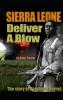 Sierra Leone: Deliver A Blow - 