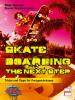 Skateboarding - The next step - 