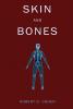 Skin and Bones - 