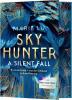 Skyhunter – A Silent Fall - 
