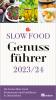 Slow Food Genussführer 2023/24 - 