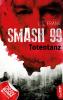 Smash99 - Folge 2 - 