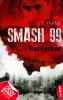Smash99 - Folge 4 - 