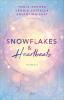 Snowflakes and Heartbeats - 