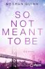 So Not Meant To Be - 