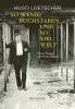 So wenig Buchstaben und so viel Welt - 