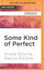 Some Kind of Perfect - 