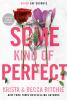 Some Kind of Perfect - 