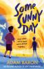 Some Sunny Day - 