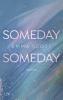 Someday, Someday - 