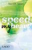 Speed My Heart - 