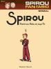 Spirou und Fantasio Spezial 8: Porträt eines Helden als junger Tor - 