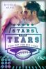 Stars and Tears. Time Out für die Liebe - 