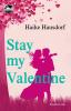 Stay My Valentine - 