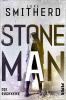 Stone Man. Die Rückkehr - 