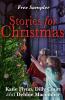 Stories for Christmas: Free heart-warming festive tasters from three bestselling authors - 