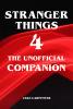 Stranger Things 4 - The Unofficial Companion - 