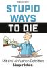Stupid ways to die - 