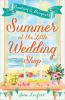 Summer at the Little Wedding Shop (The Little Wedding Shop by the Sea, Book 3) - 