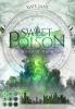 Sweet Poison. Tödliche Magie - 