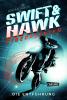 Swift & Hawk, Cyberagenten 1: Die Entführung - 