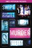 Swipe Right for Murder - 