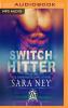 Switch Hitter - 