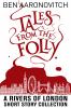Tales from the Folly - 