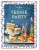 Teenie Party - 