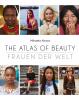 The Atlas of Beauty - Frauen der Welt - 