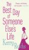 The Best Day of Someone Else's Life - 
