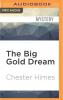 The Big Gold Dream - 
