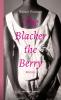 The Blacker the Berry - 