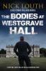 The Bodies at Westgrave Hall - 