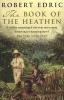 The Book Of The Heathen - 