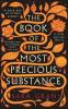The Book of the Most Precious Substance - 