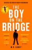 The Boy on the Bridge - 
