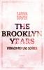 The Brooklyn Years - Wonach wir uns sehnen - 