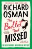 The Bullet That Missed - 
