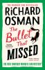 The Bullet That Missed - 