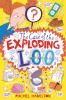 The Case of the Exploding Loo - 