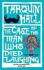 The Case of the Man who Died Laughing - 