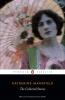 The Collected Stories of Katherine Mansfield - 