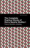 The Complete Poetical Works of Percy Bysshe Shelley Volume I - 